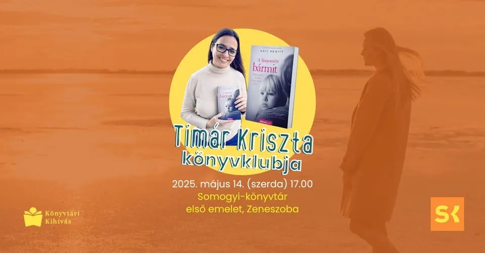 SK〈 Timár Kriszta könyvklubja – Kate Hewitt: A lányomért bármit